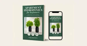 Apartment Hydroponics for Beginners paperback and Kindle edition